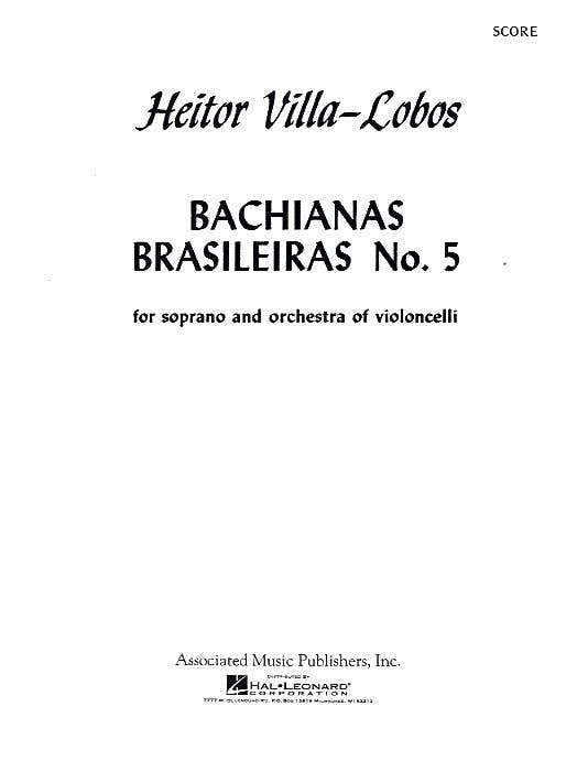 Heitor VILLA-lobos - Bachianas Brasileiras No.5 - Soprano e violoncello