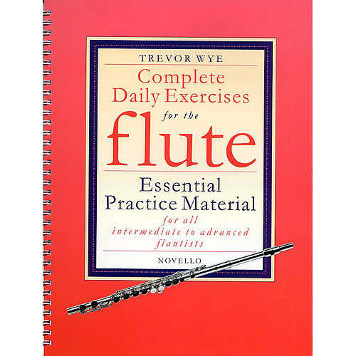 Complete Daily Exercises for the Flute
