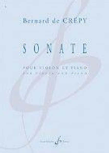 Billaudot Bernard De Crepy - Sonate - Violon et Piano