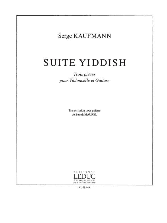 KAUFMANN - SUITE YIDDISH - VIOLONCELLE ET GUITARE
