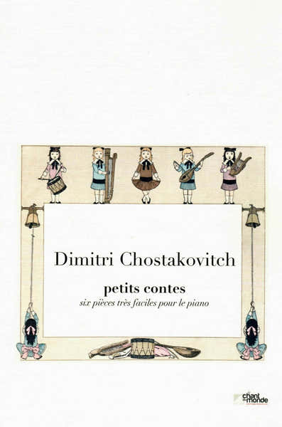 Chostakovitch Dimitri - Petits Contes - Piano
