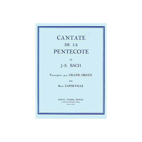 Combre Bach - Cantate De La Pentecôte - Aria - Orgue