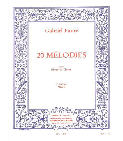 Faure Gabriel - 20 Melodies Vol.1 MEZZO-soprano