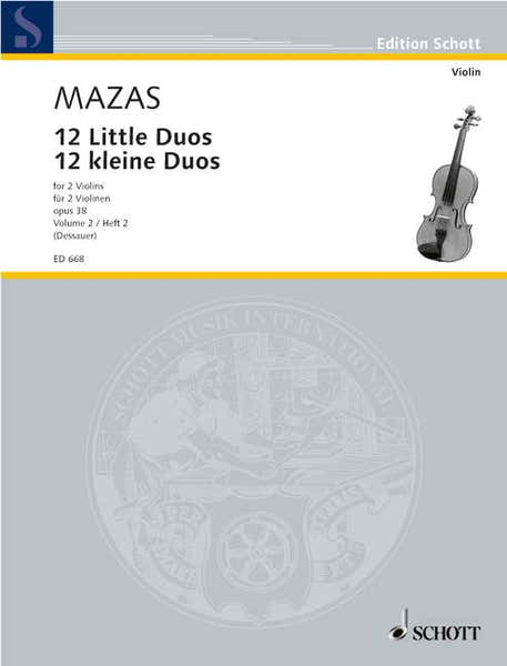 Mazas Jacques Fereol - 12 Little Duos Op. 38 Band 2 - 2 Violins