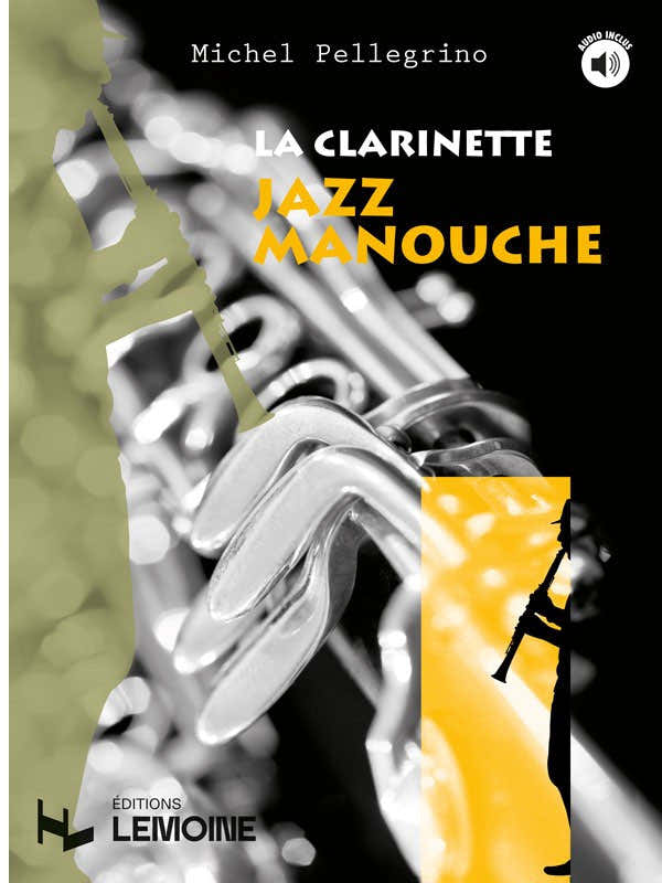 Pellegrino Michel - Il clarinetto jazz manouche + Audio