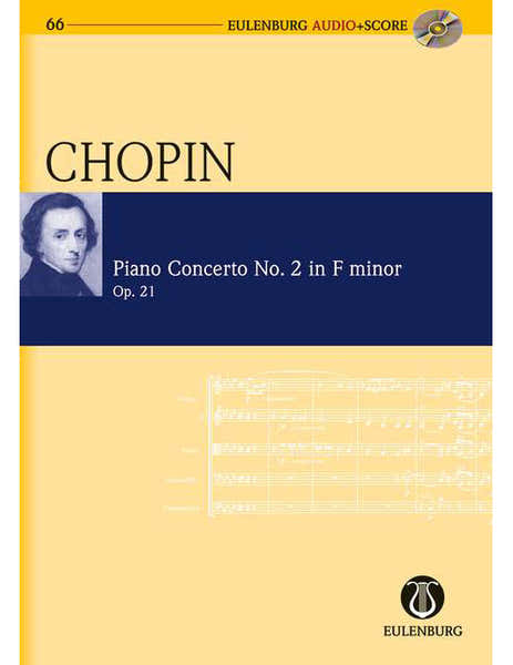 Eulenburg Chopin - Concerto Pour Piano N° 2 En Fa Mineur Op. 21 - Piano et Orchestre