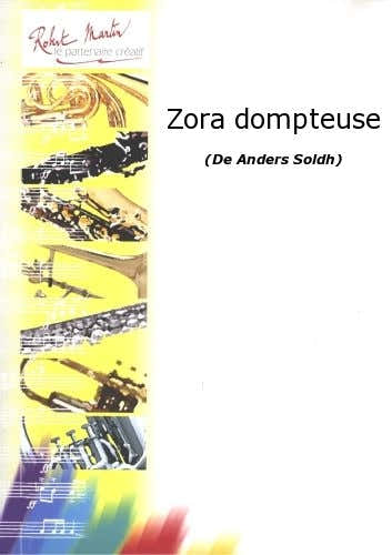 Soldh A. - Zora Dompteuse