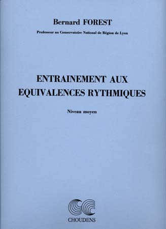 FOREST B. - ENTRAINEMENT AUX EQUIVALENCES RYTHMIQUES (MOYEN)