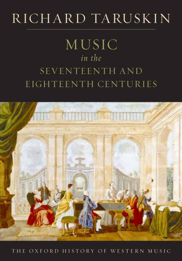 Taruskin Richard - Musica nei secoli XVII e XVIII