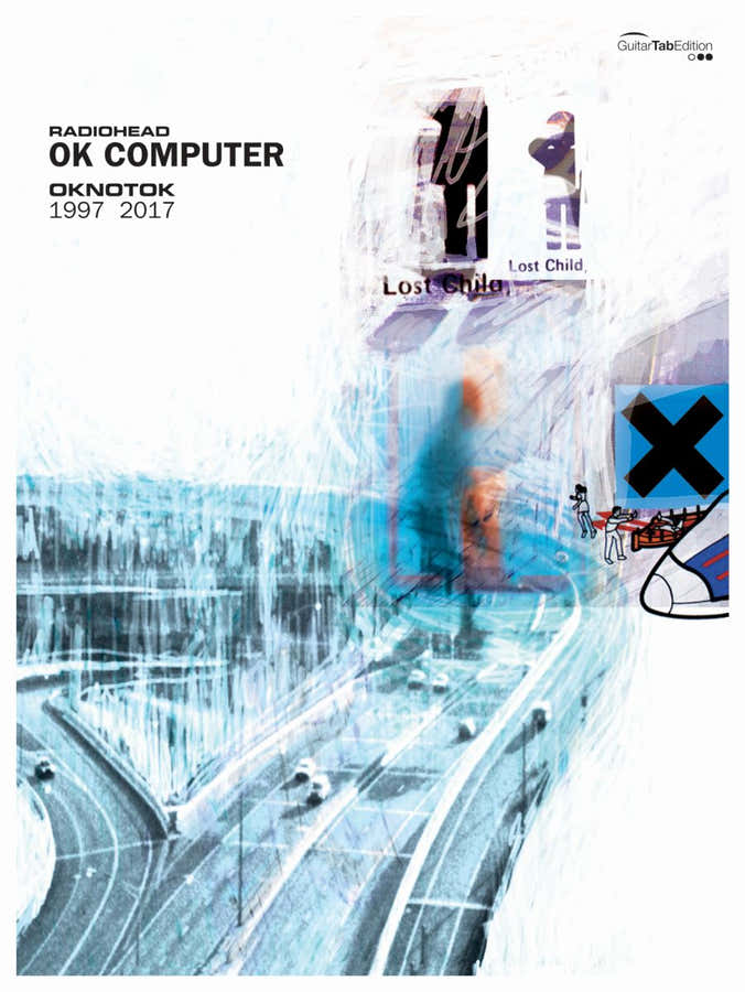 Radiohead - Ok Computer Oknotok 1997-2017 - Tablatura per chitarra