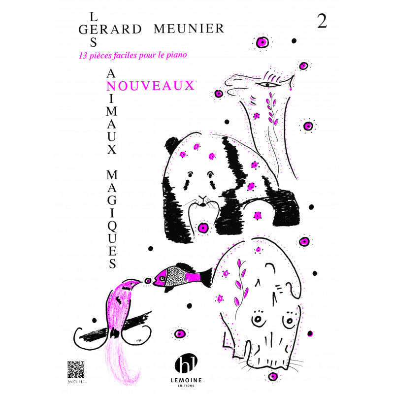 Meunier Gerard - I Nuovi Animali Magici - Pianoforte