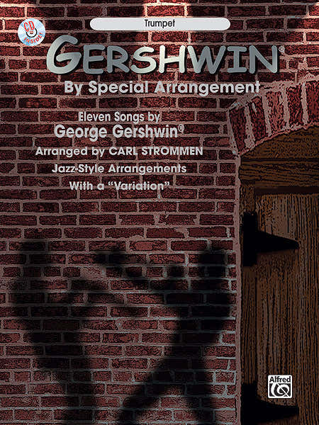 Gershwin George - Gershwin in arrangiamenti speciali + CD - Tromba e pianoforte