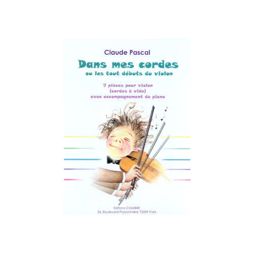 Pascal - Dans Mes Cordes (7 Pièces) - Violon et Piano