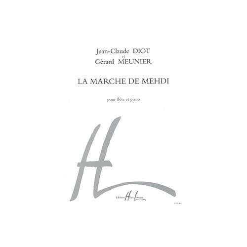 Meunier G./ Diot J.C. - Marcia di Medhi - Flauto Pianoforte