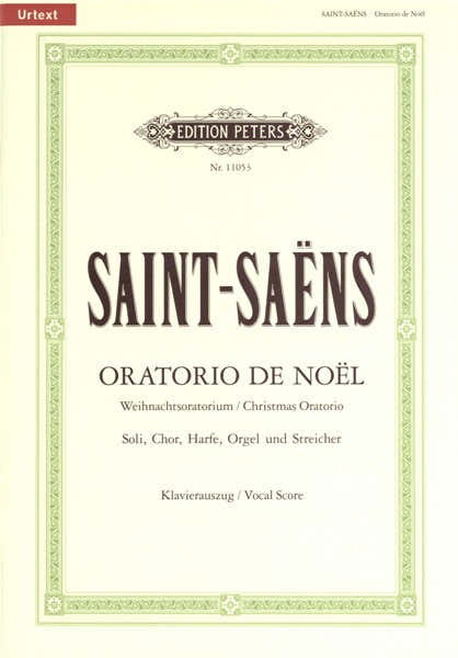 Edition Peters SAINT-saens Camille - Oratorio De Noel Op.12 - Mixed Choir