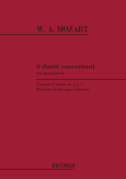 MOZART W.A. - 6 DUETTI CONCERTANTI - DUETTI N.1 2 3 - CLARINETTE