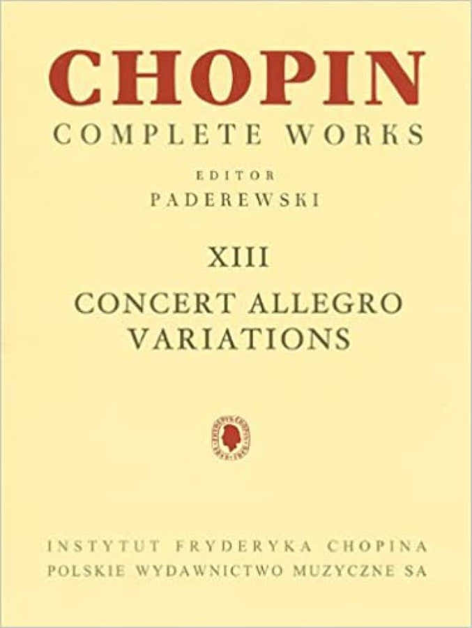 Chopin F. - Complete Works Vol.13 - Concert Allegro Variations