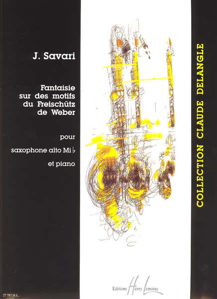 Savari Jerome - Fantaisie Sur Des Motifs Du Freischutz - Saxophone