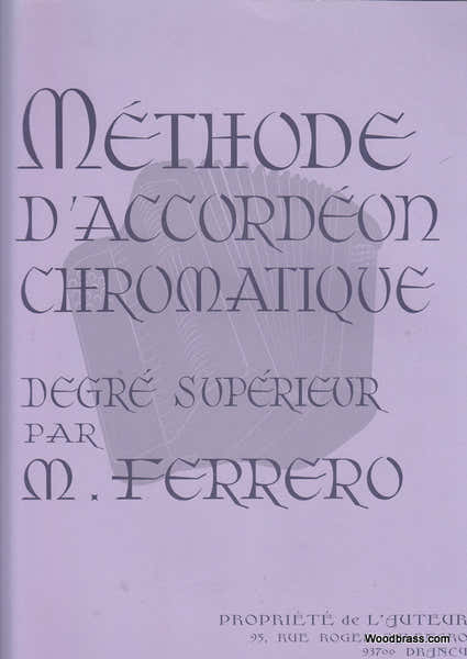 Ferrero Medard - Methode D'accordeon Chromatique Degre Superieur