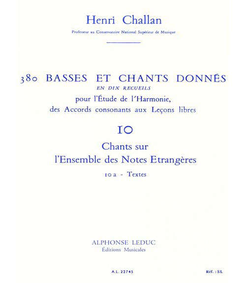 CHALLAN H. - 380 BASSES ET CHANTS DONNES VOL.10A TEXTES