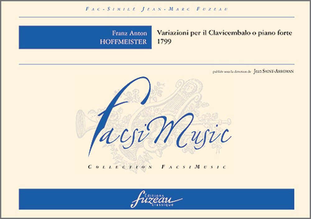 Hoffmeister F.A. - Variazioni per il clavicembalo o pianoforte 1799 - Facsimile