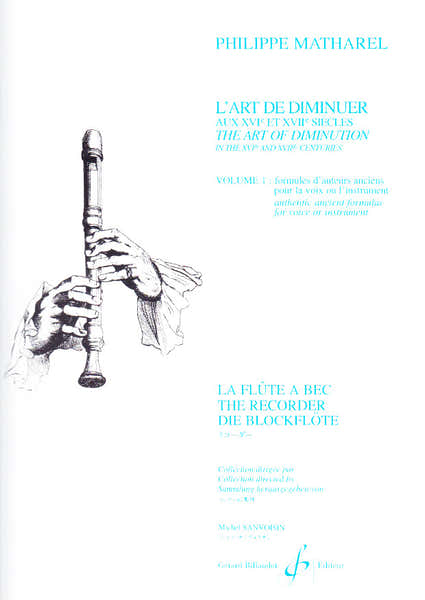 Billaudot Matharel PH. - L'art De Diminuer Au Xvieme et Xviieme Siecle Vol.1