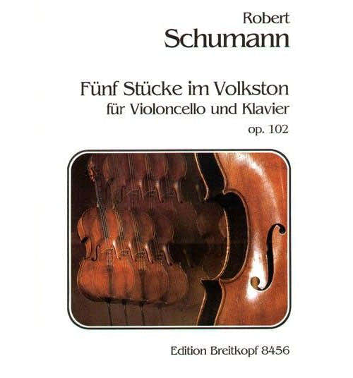 SCHUMANN R. - FUNF STUCKE OP. 102