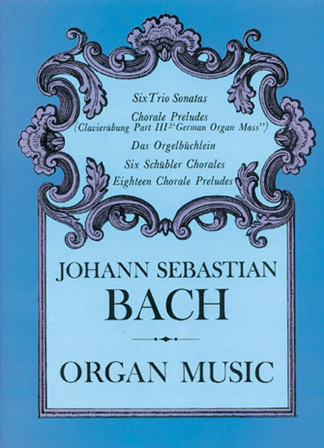 Bach J.S. - Organ Music - Orgue
