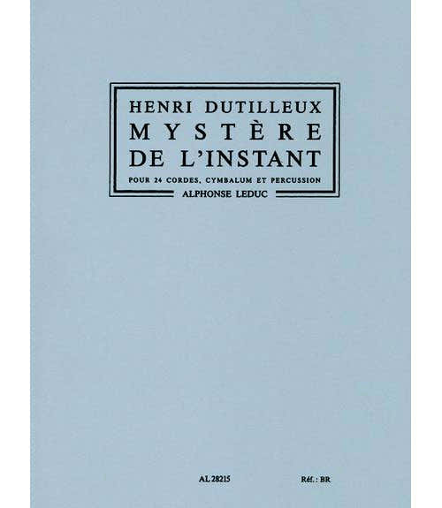 DUTILLEUX H. – Mistero dell'istante – Archi e percussioni