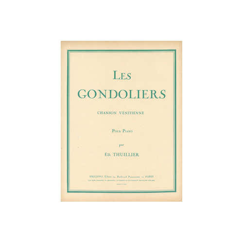 Thuillier Ed. - I gondolieri - Pianoforte
