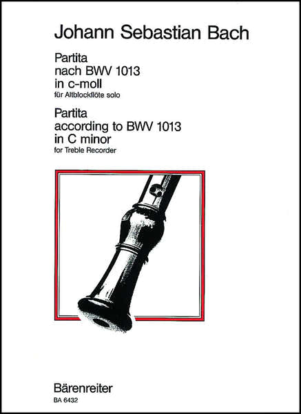 Bach J.S. - Partita Nach BWV 1013 In C-moll (do Mineur) - Flute A Bec Alto