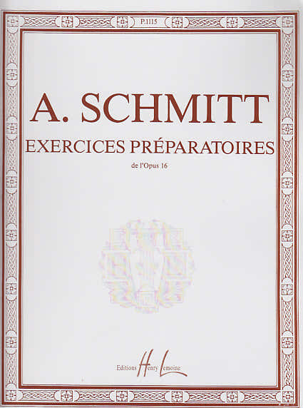 Schmitt - Exercices Preparatoires Op.16 - Piano