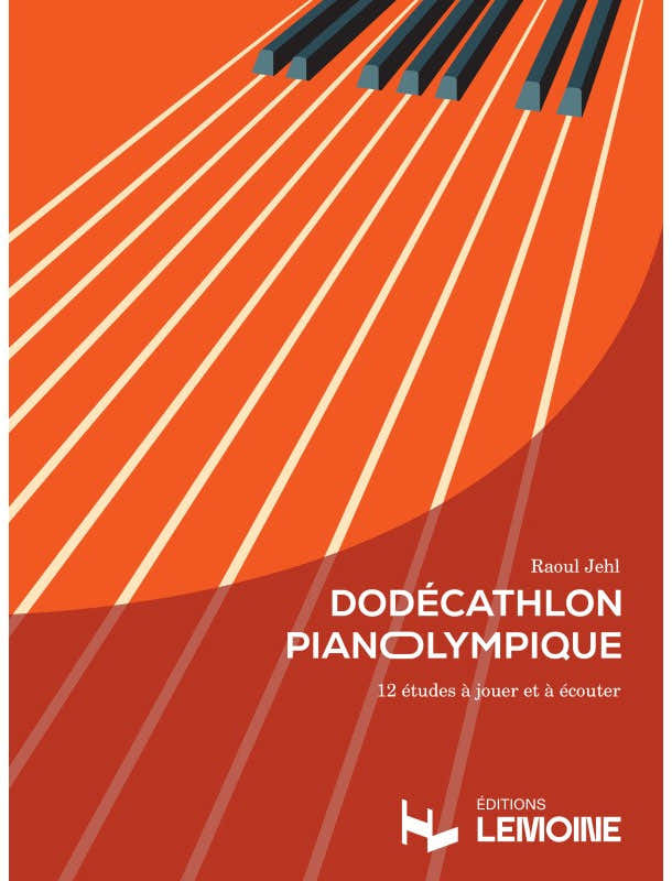 Jehl R. - Decathlon pianistico olimpico