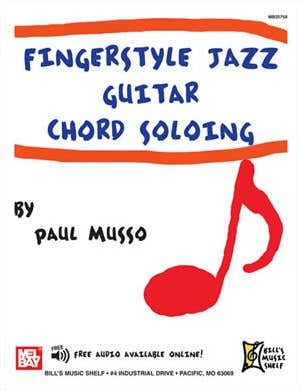 Musso Paul - Fingerstyle Jazz Guitar Chord Soloing - Guitar