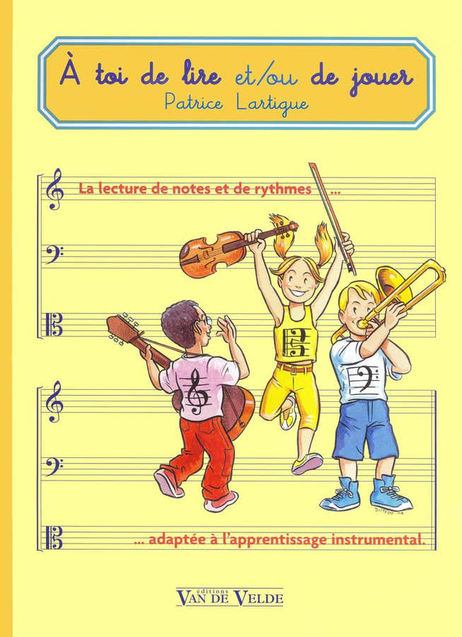 LARTIGUE PATRICE - A TOI DE LIRE ET/OU DE JOUER