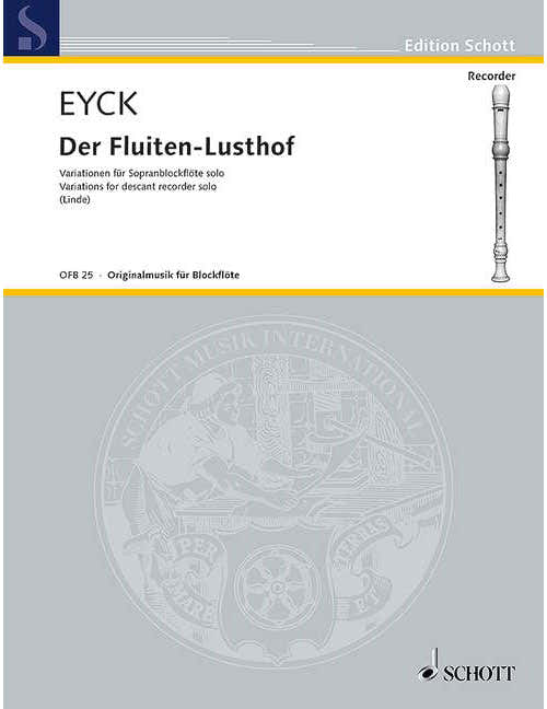 EYCK JAKOB VAN - FLUITEN-LUSTHOF - SOPRANO RECORDER