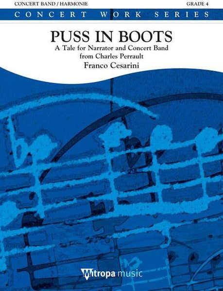 Mitropa Music Cesarini Franco - Puss In The Boots - Concert Band