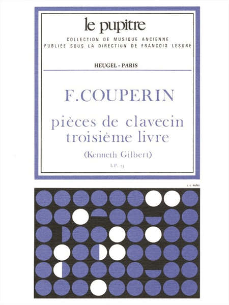 Heugel Couperin F. - Pieces De Clavecin - Livre 3