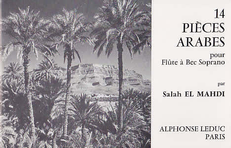 EL MAHDI S. - 14 PIECES ARABES - FLUTE A BEC SOPRANO