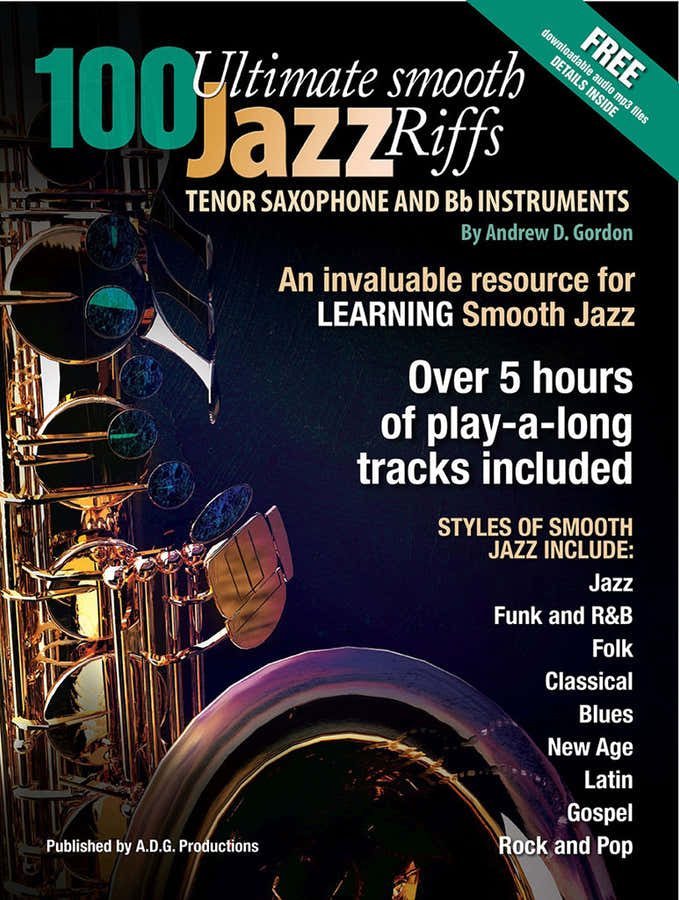 Andrew D. Gordon - 1 Ultimate Smooth Jazz Riffs per sassofono tenore