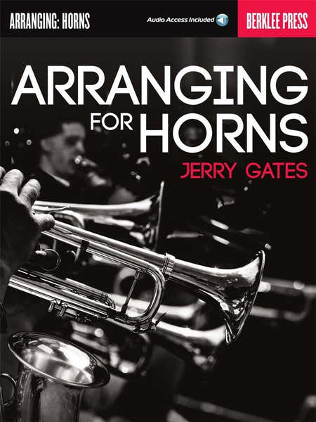 Jerry Gates - Arranging For Horns