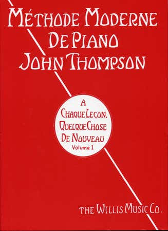 The Willis Music Company Méthode Moderne De Piano Vol.1 - Thompson