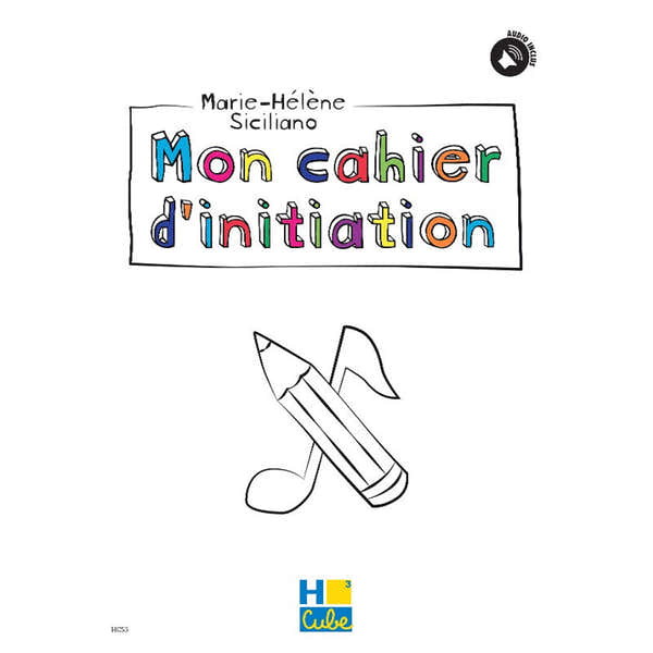 Siciliano M. H. - Mon Cahier D'initiation