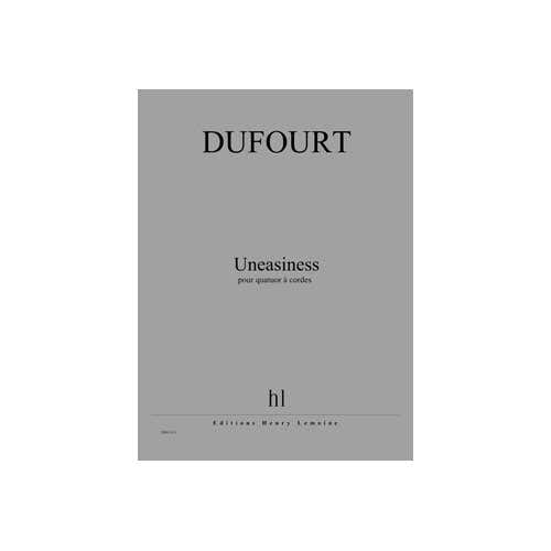 Dufourt - Uneasiness - Quartetto d'Archi
