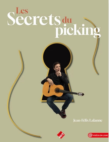 LALANNE JEAN-FELIX - LES SECRETS DU PICKING