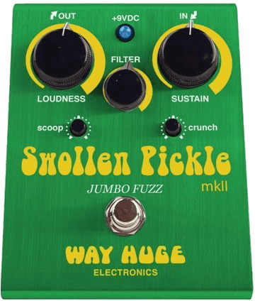 WAY HUGE SWOLLEN PICKLE MKIIS FUZZ