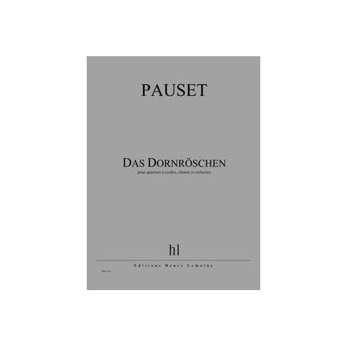 Pauset - Das Dornroschen - Quartetto D'Archi Coro E Orchestra
