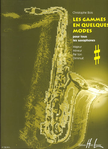 Bois Christophe - Les Gammes En Quelques Modes