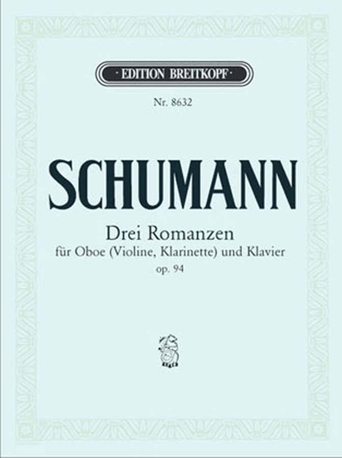 Schumann R. - 3 Romanze Op. 94 - Oboe (o Violino o Clarinetto), Piano