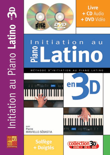 MINVIELLE-sebastia - Initiation Au Piano Latino En 3D CD + DVD
